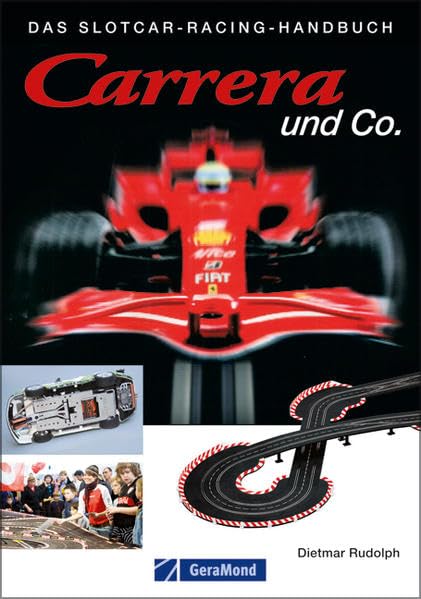 Carrera und Co.: Das Slotcar-Racing-Handbuch Leisure, Home & Garden