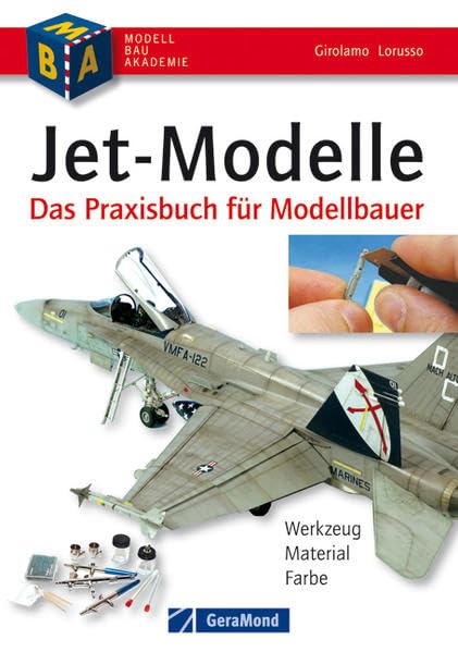 Jet-Modelle: Das Praxisbuch für Modellbauer. Werkzeug Material - Farbe Leisure, Home & Garden