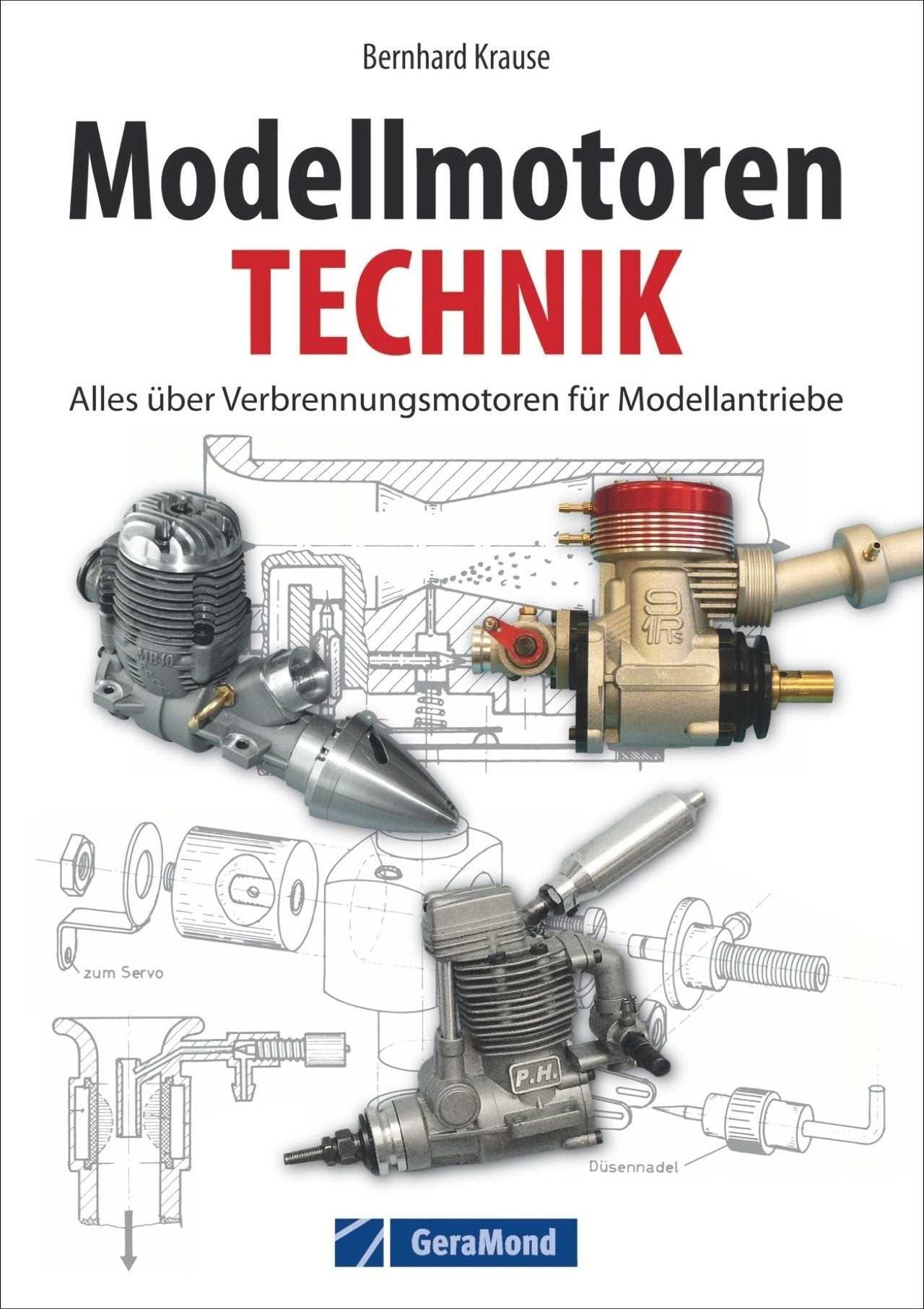 Handbuch Modellmotoren: Technik - Reparaturen - Zubehör; dieses Lehrbuch für Hobby-Anwender erklärt anschaulich Grundlagen, Wartung und vieles mehr ... über Verbrennungsmotoren für Modellantriebe Hobbies & Crafts