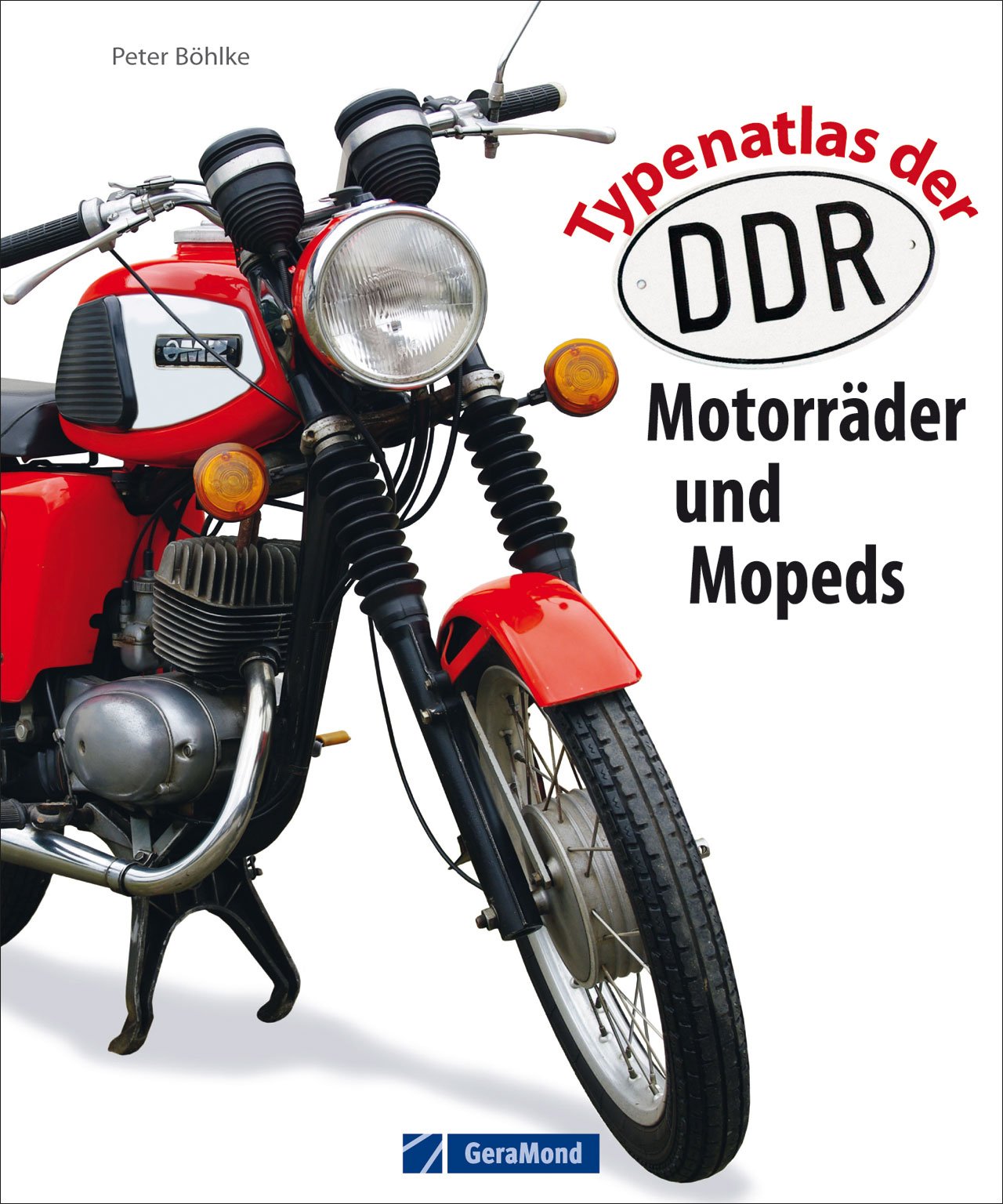 Typenatlas der DDR-Motorräder und Mopeds Leisure, Home & Garden