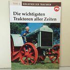 Die wichtigsten Traktoren aller Zeiten– Band 1 – book