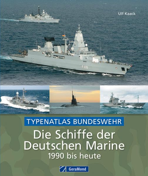 Die Schiffe der Deutschen Marine 1990 bis heute book