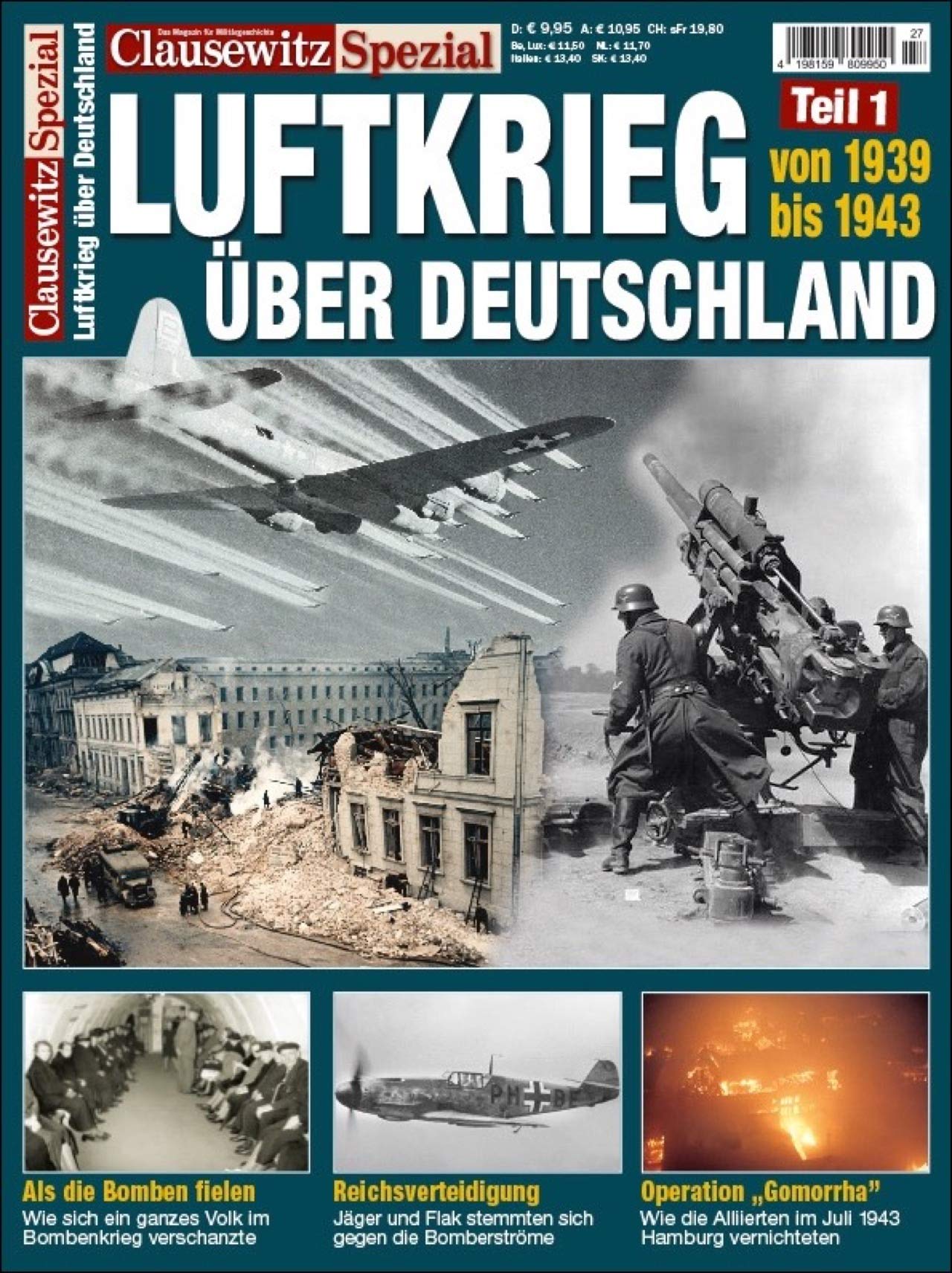 Der Luftkrieg über Deuschland, 1939 bis 1943: Clausewitz Spezial 27 German history