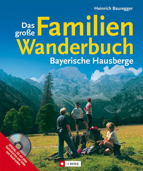 Das große Familienwanderbuch: Bayerische Hausberge Leisure, Home & Garden Books