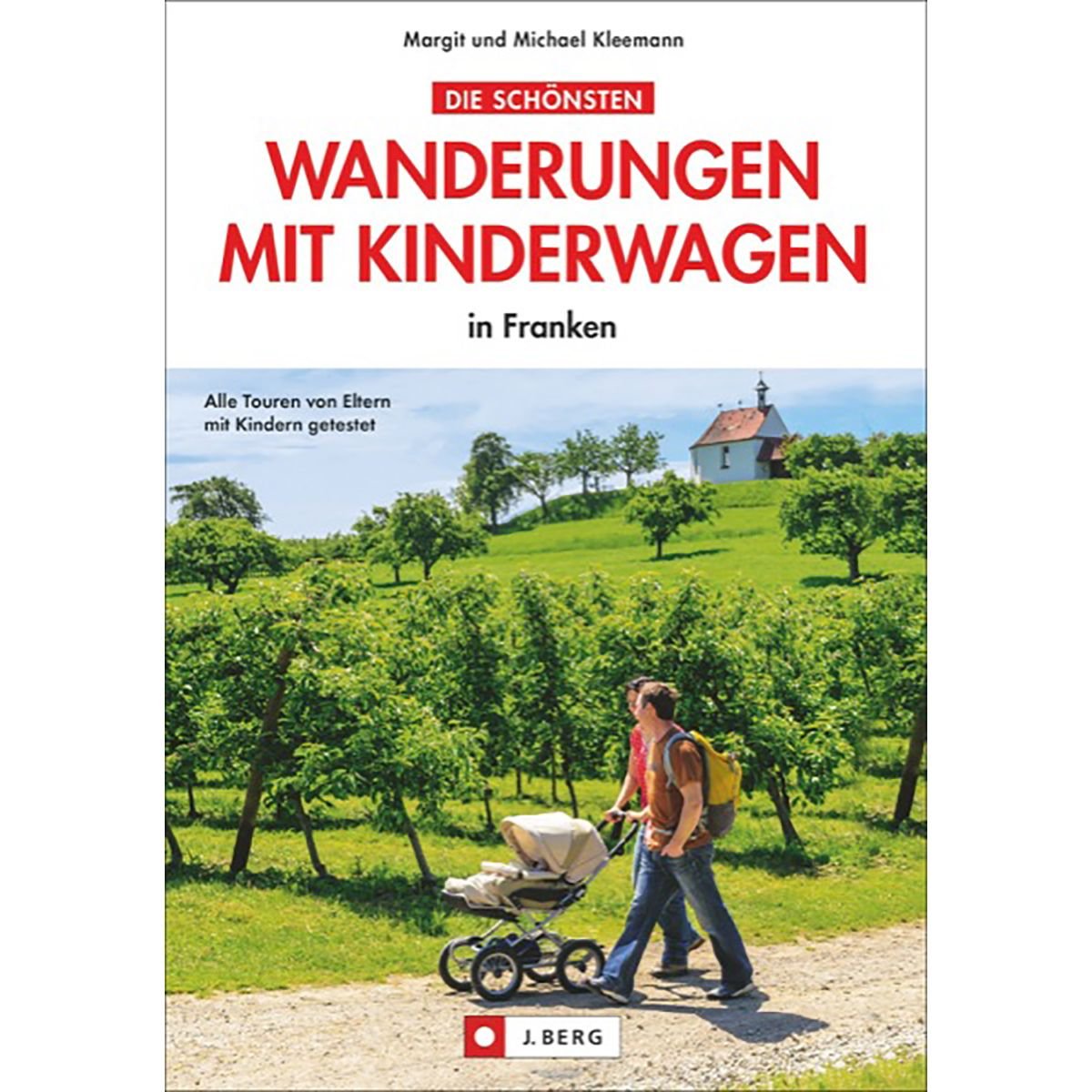 Die schönsten Wanderungen mit Kinderwagen: in Franken Leisure, Home & Garden