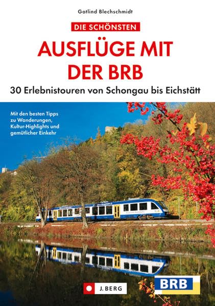 Die schönsten Ausflüge mit der BRB book