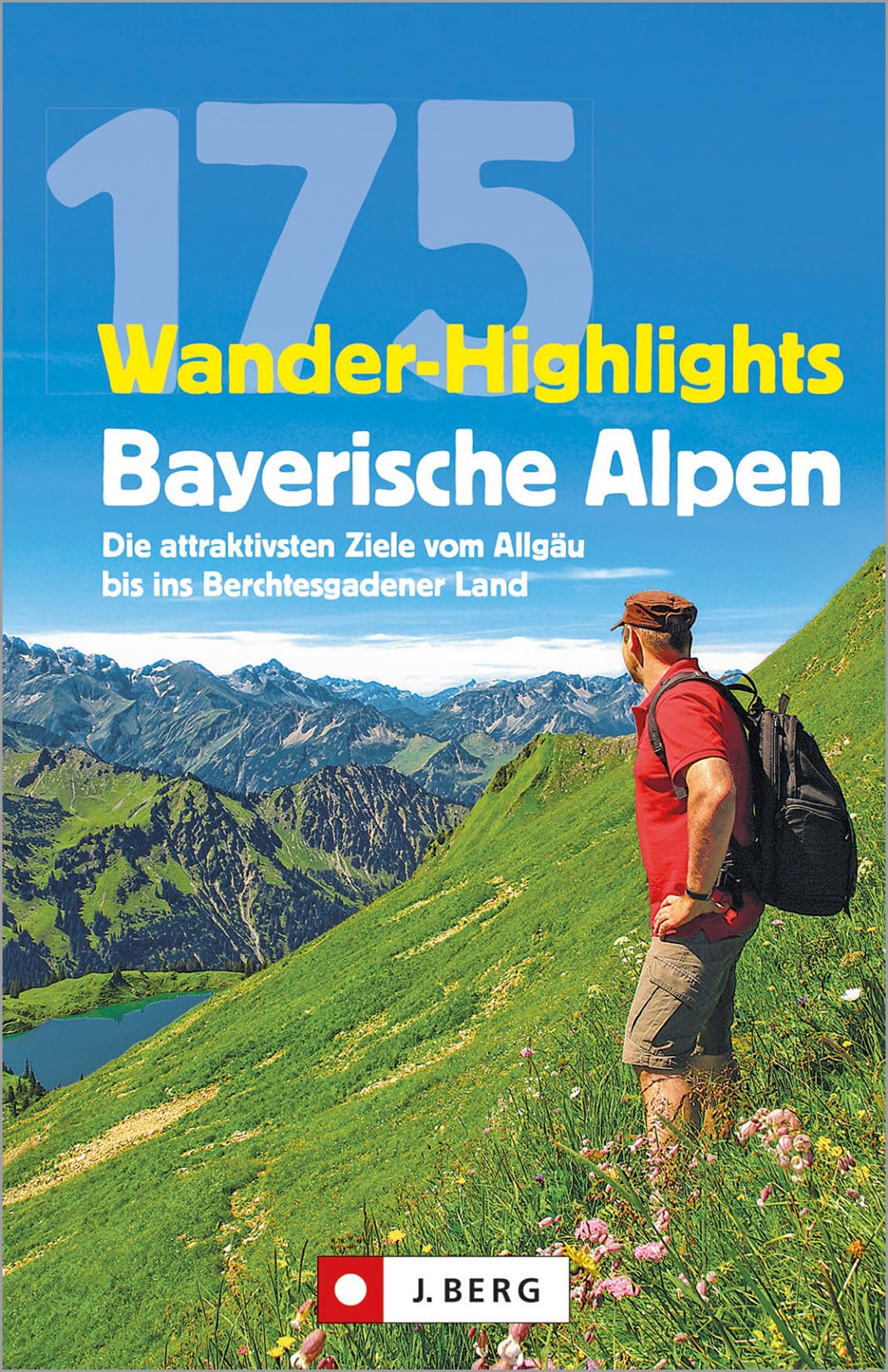 175 Wander-Highlights Bayerische Alpen Leisure, Home & Garden