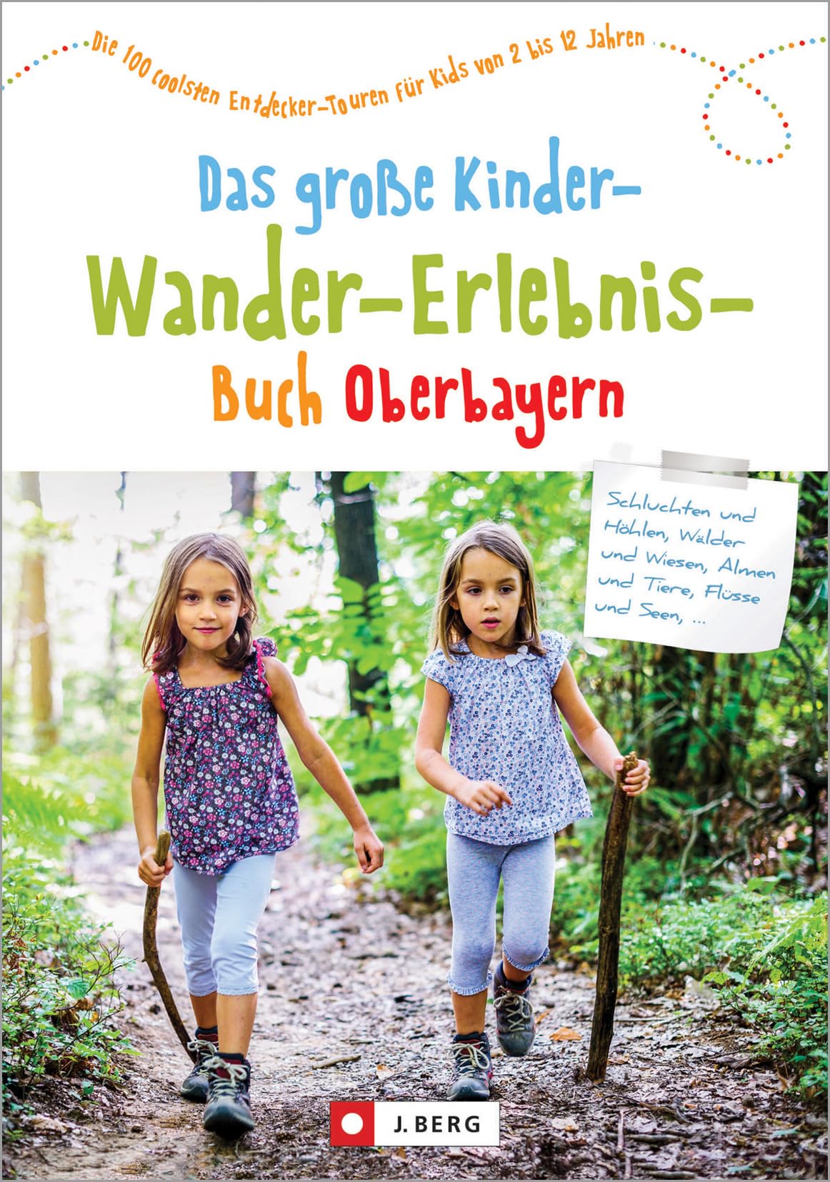 Das große Kinder-Wander-Erlebnis-Buch Oberbayern Leisure, Home & Garden