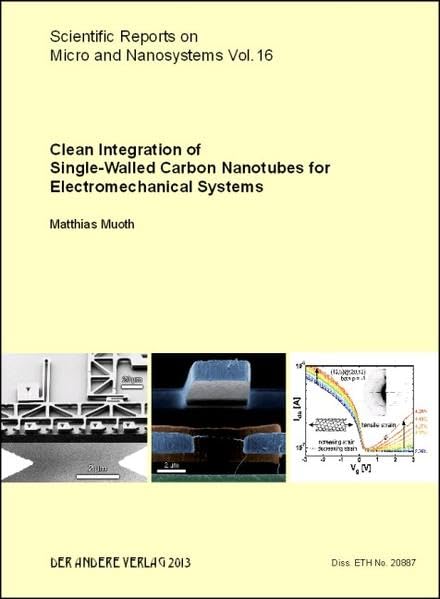 Clean Integration of Single-Walled Carbon Nanotubes for Electromechanical Systems book