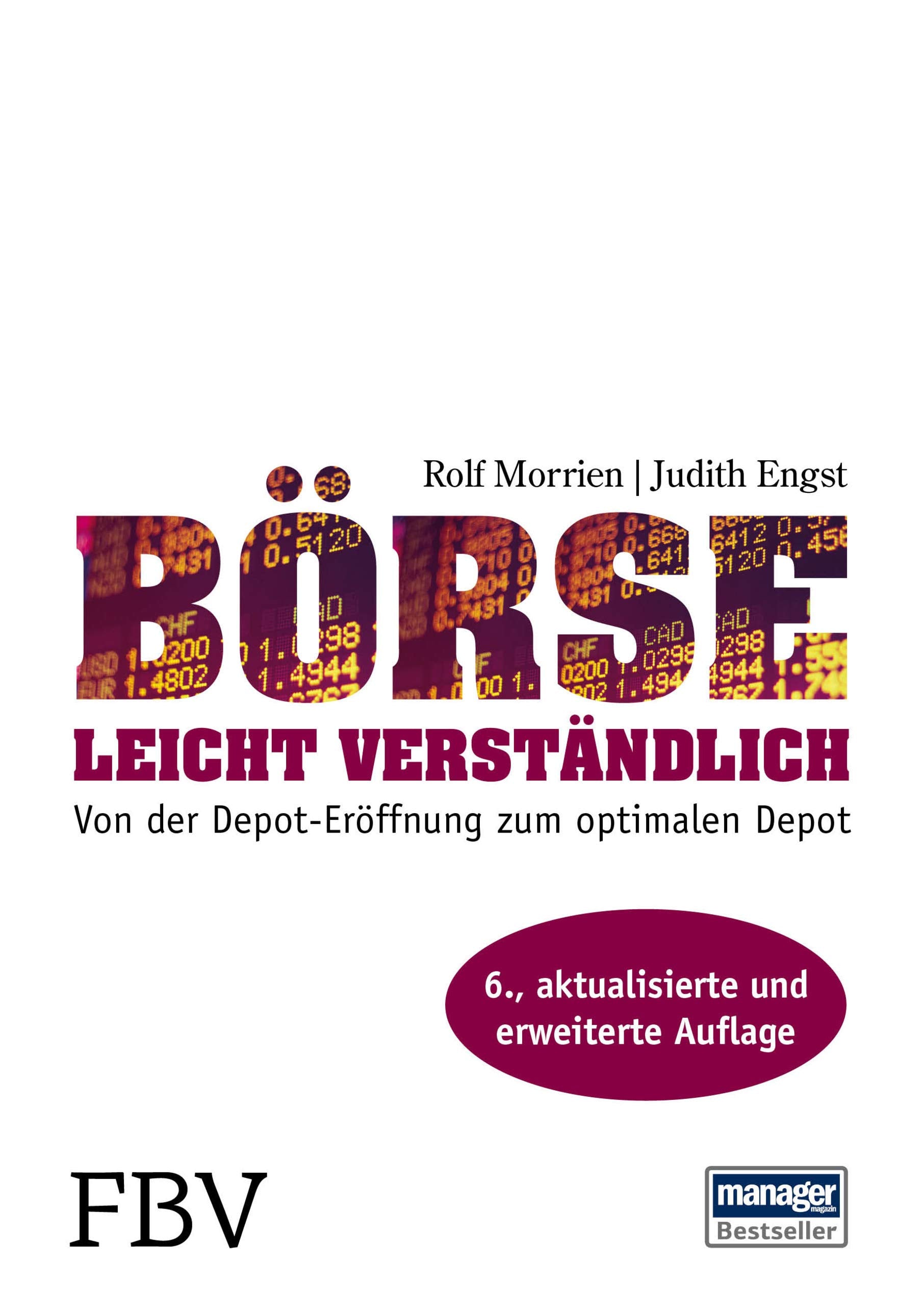 Börse leicht verständlich: Von der Depot-Eröffnung zum optimalen Depot Books