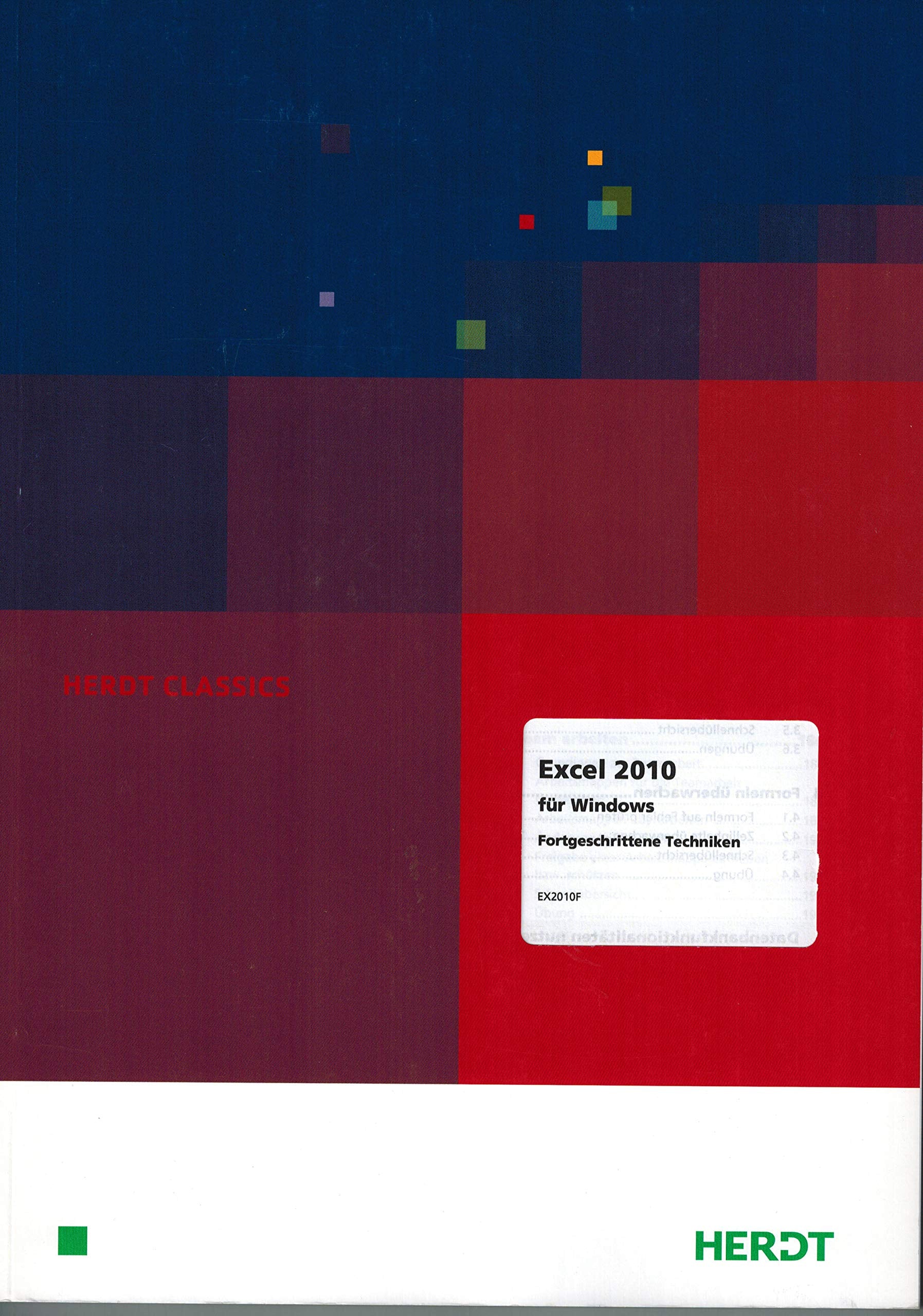 Excel 2010 für Windows Fortgeschrittene Techniken Herdt Schulungsbuch Books
