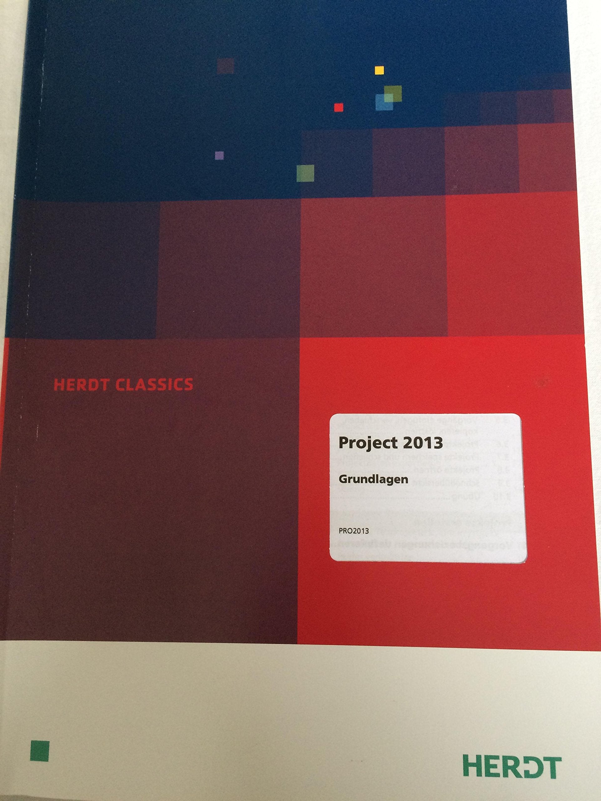 Microsoft Project 2013 - Grundlagen - Herdt - Peter Wies Books