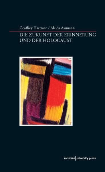 Die Zukunft der Erinnerung und der Holocaust Social Sciences