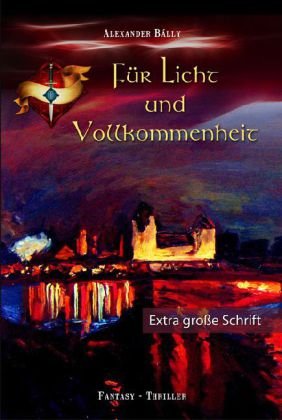 Für Licht und Vollkommenheit - Großdruck Crime & Thrillers