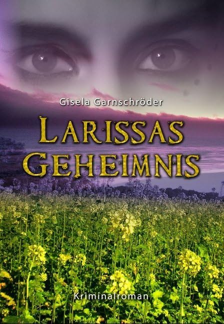 Larissas Geheimnis: Kriminalroman Contemporary literature
