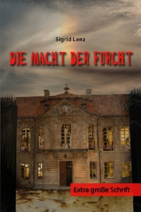 Die Macht der Furcht - Extra große Schrift Books