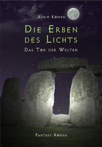 Die Erben des Lichts: Das Tor der Welten book
