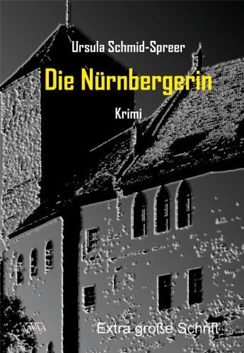 Die Nürnbergerin - Sonderformat Großschrift Crime & Thrillers