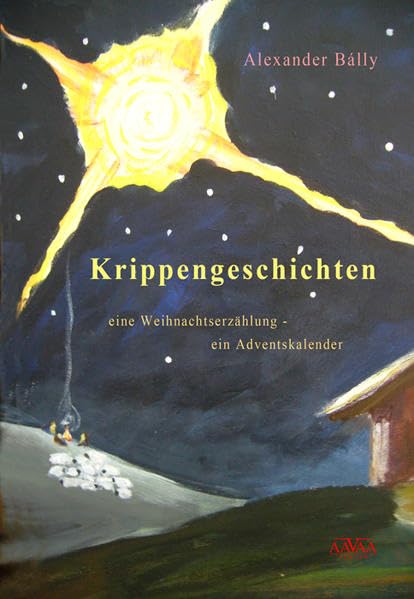 Krippengeschichten: Eine Weihnachtserzählung – ein Adventskalender Holiday Reading
