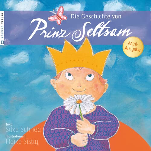 Die Geschichte von Prinz Seltsam: Mini-Ausgabe Non-fiction