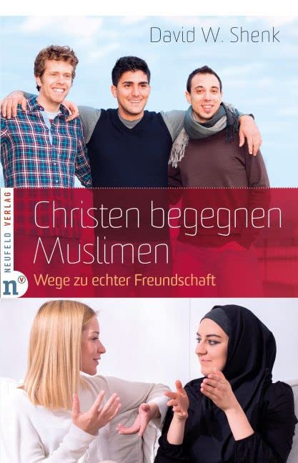 Christen begegnen Muslimen Religion & Esotericism