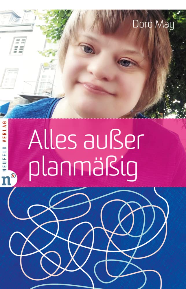 Alles außer planmäßig: Meine autistische Tochter mit Down-Syndrom Social Sciences