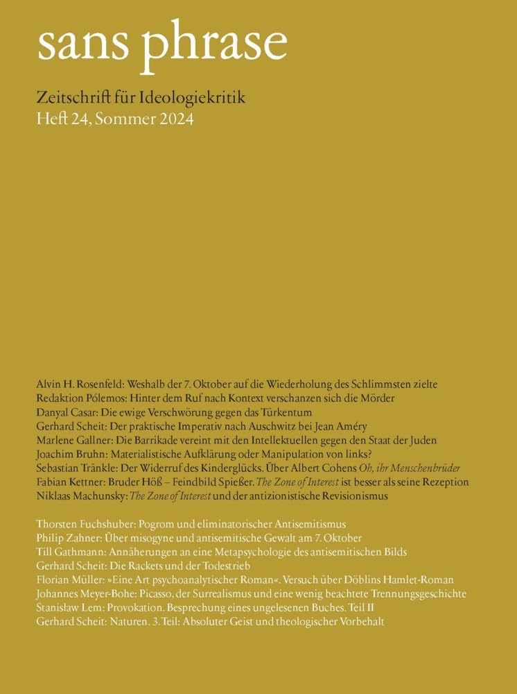 sans phrase: Zeitschrift für Ideologiekritik; Heft 24, Sommer 2024 book