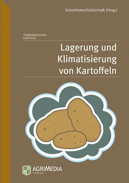 Lagerung und Klimatisierung von Kartoffeln Natural Sciences