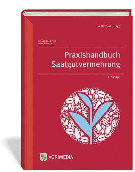 Praxishandbuch Saatgutvermehrung book