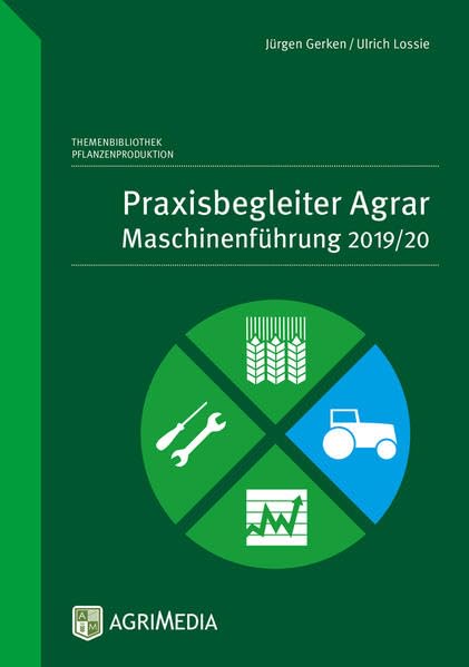 Praxisbegleiter Agrar: Maschinenführung 2019/20 Natural Sciences