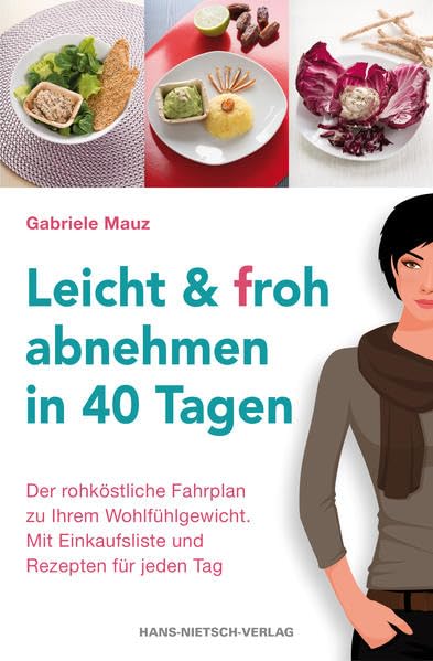 Leicht & froh abnehmen in 40 Tagen book