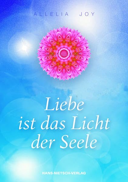 Liebe ist das Licht der Seele Religion & Esotericism