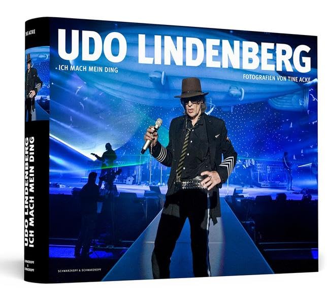 Udo Lindenberg - Ich mach mein Ding: Der Bildband zur Tour | Fotografien von Tine Acke | Von Udo Lindenberg und Tine Acke handsigniert. Sheet Music