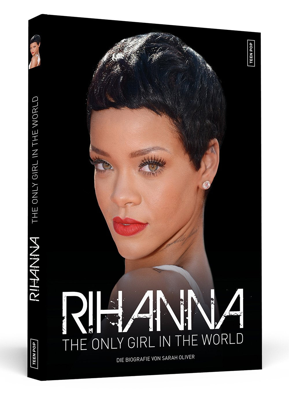 Rihanna: The Only Girl In The World | Die Biografie Art & Literature