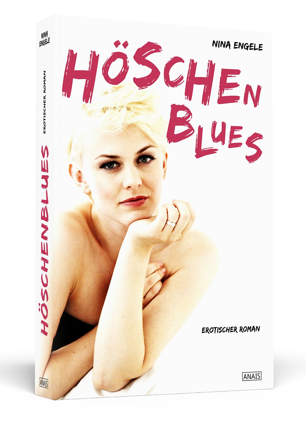 Höschenblues: Erotischer Roman (Anais) Contemporary literature