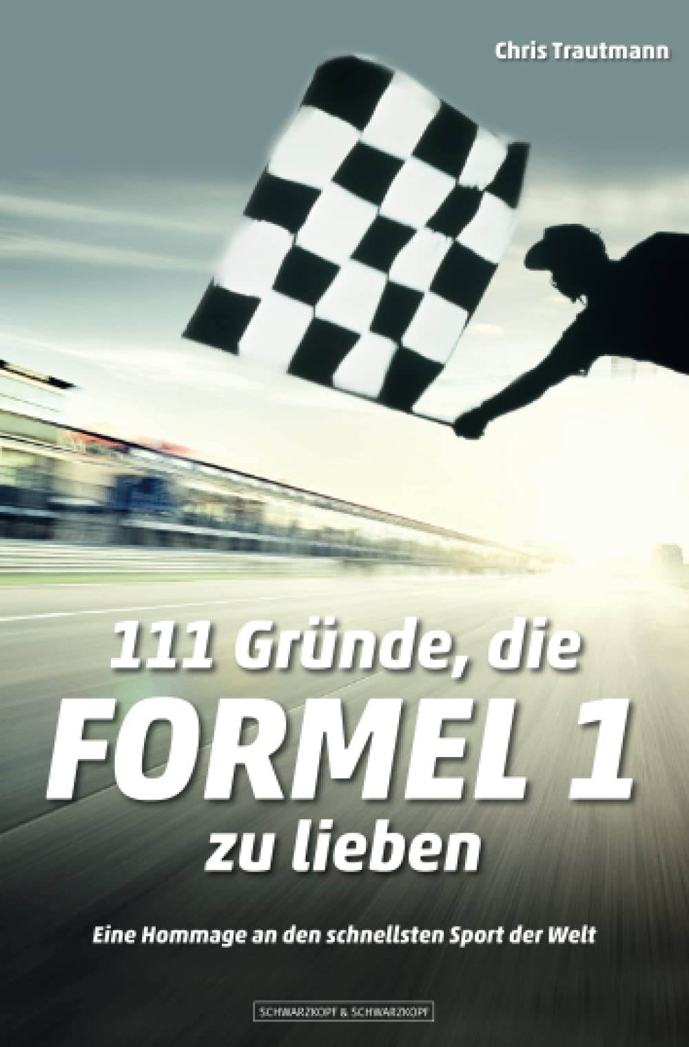 111 Gründe, die Formel 1 zu lieben Leisure, Home & Garden