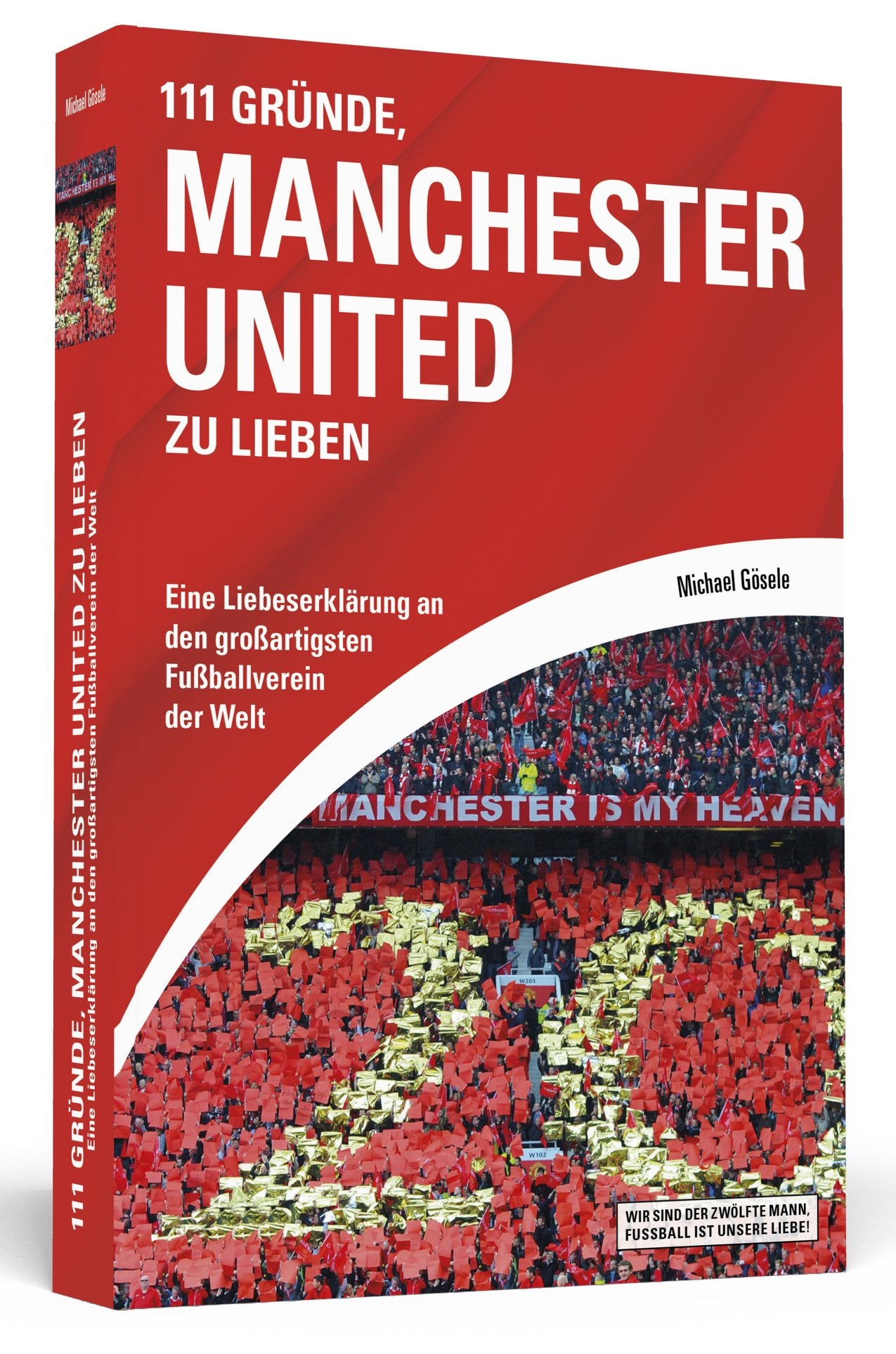 111 Gründe, Manchester United zu lieben book