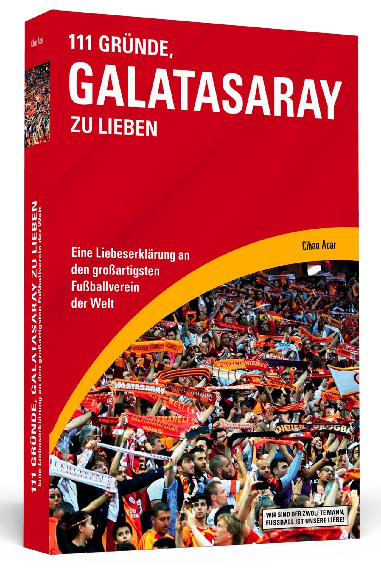 111 Gründe, Galatasaray zu lieben Leisure & Fun