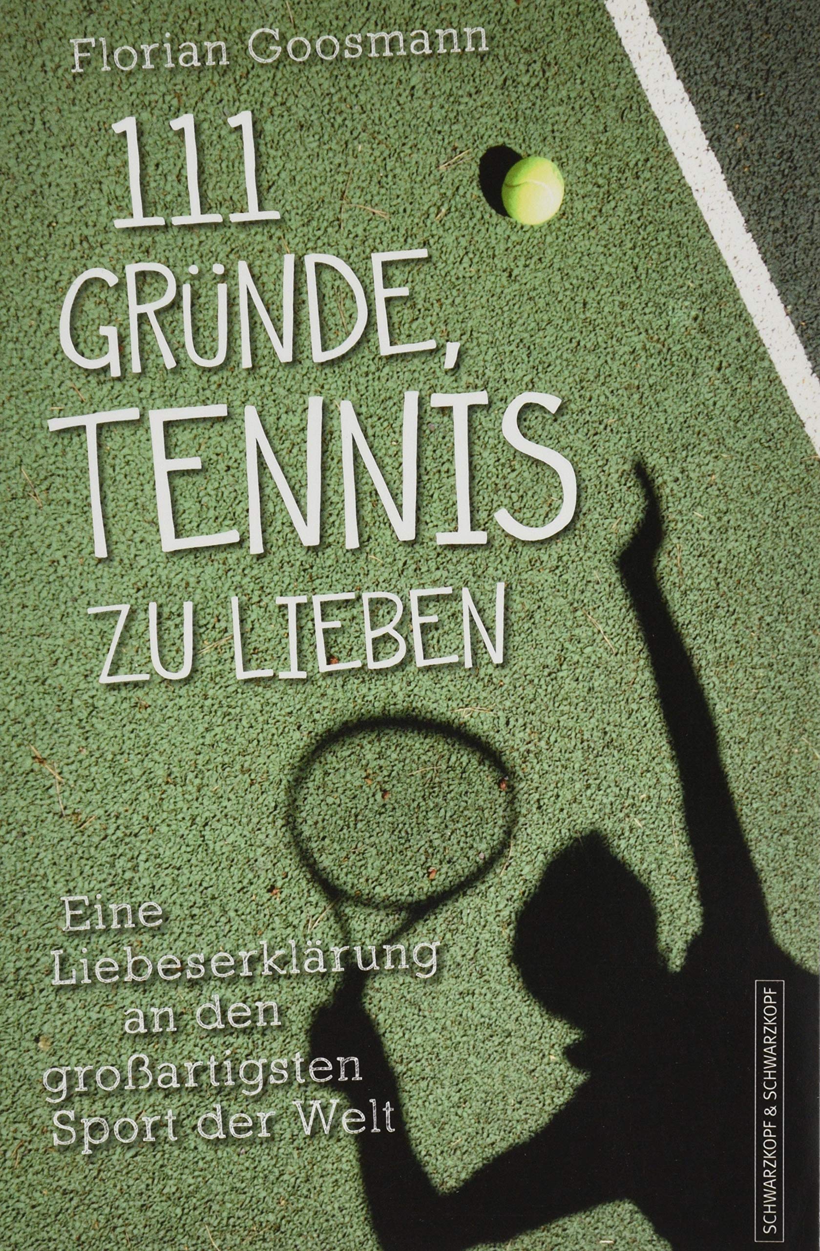 111 Gründe, Tennis zu lieben Leisure & Fun