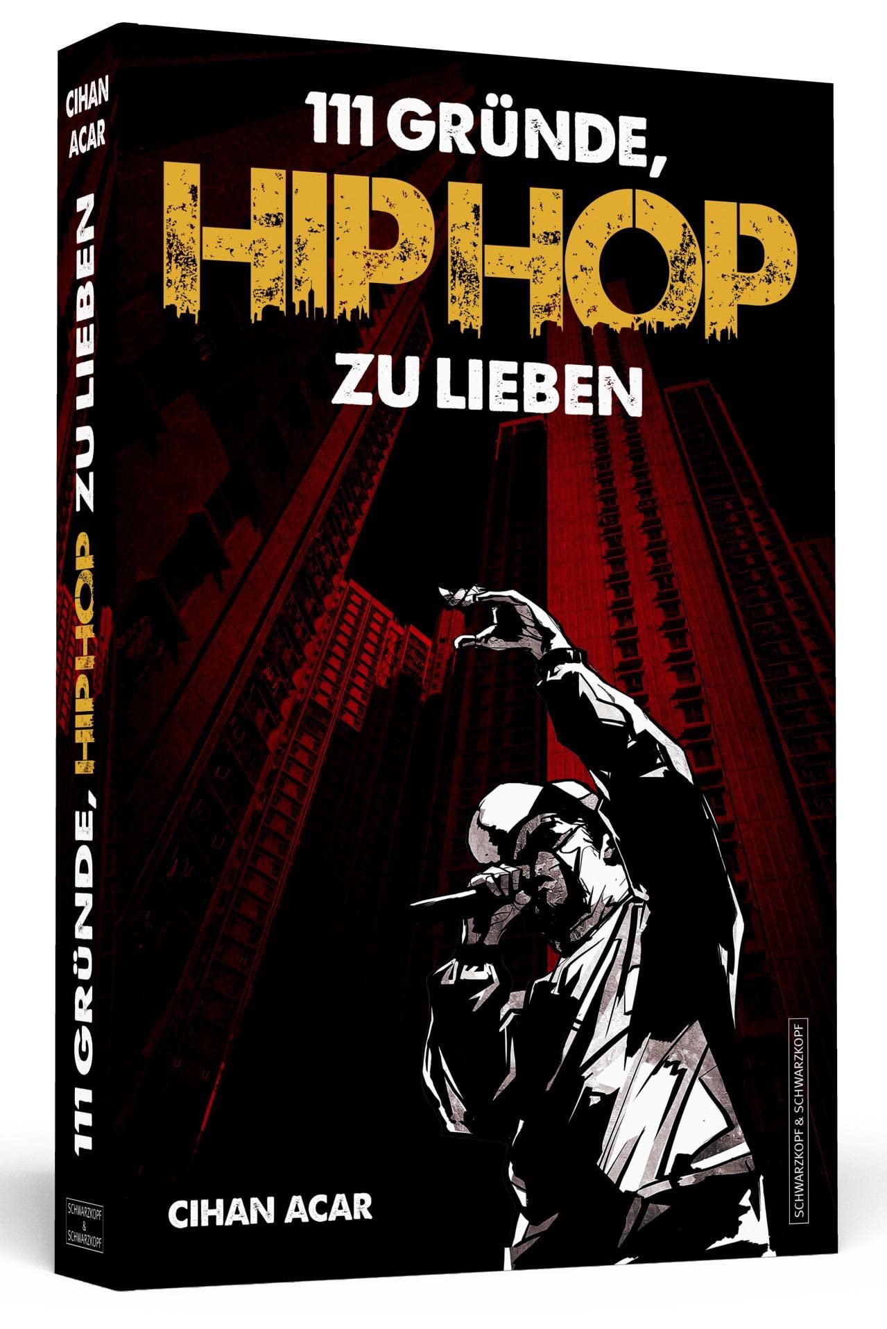 111 Gründe, HipHop zu lieben Arts & Music