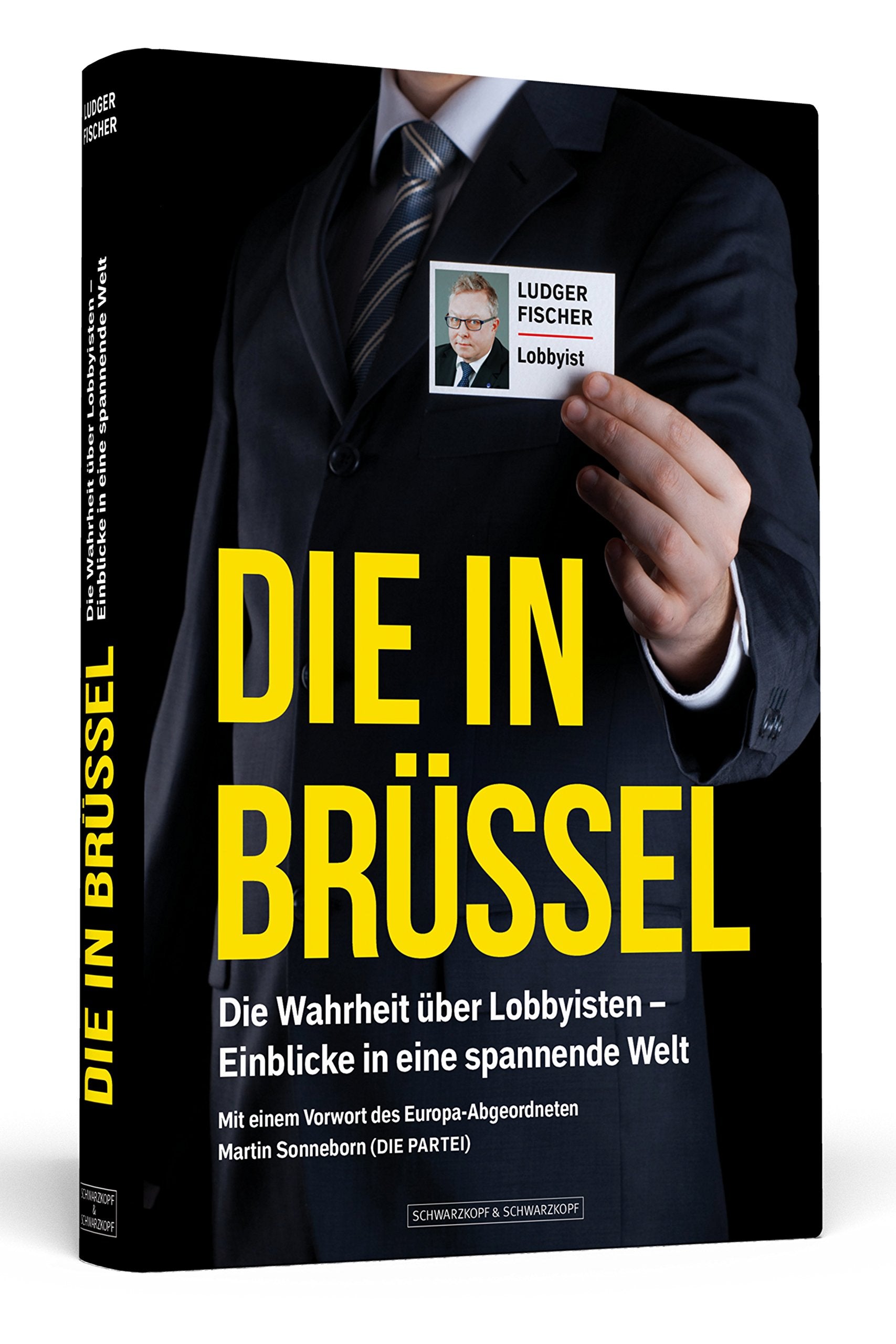 Die in Brüssel: Die Wahrheit über Lobbyisten – Einblicke in eine spannende Welt Business, Finance & Career