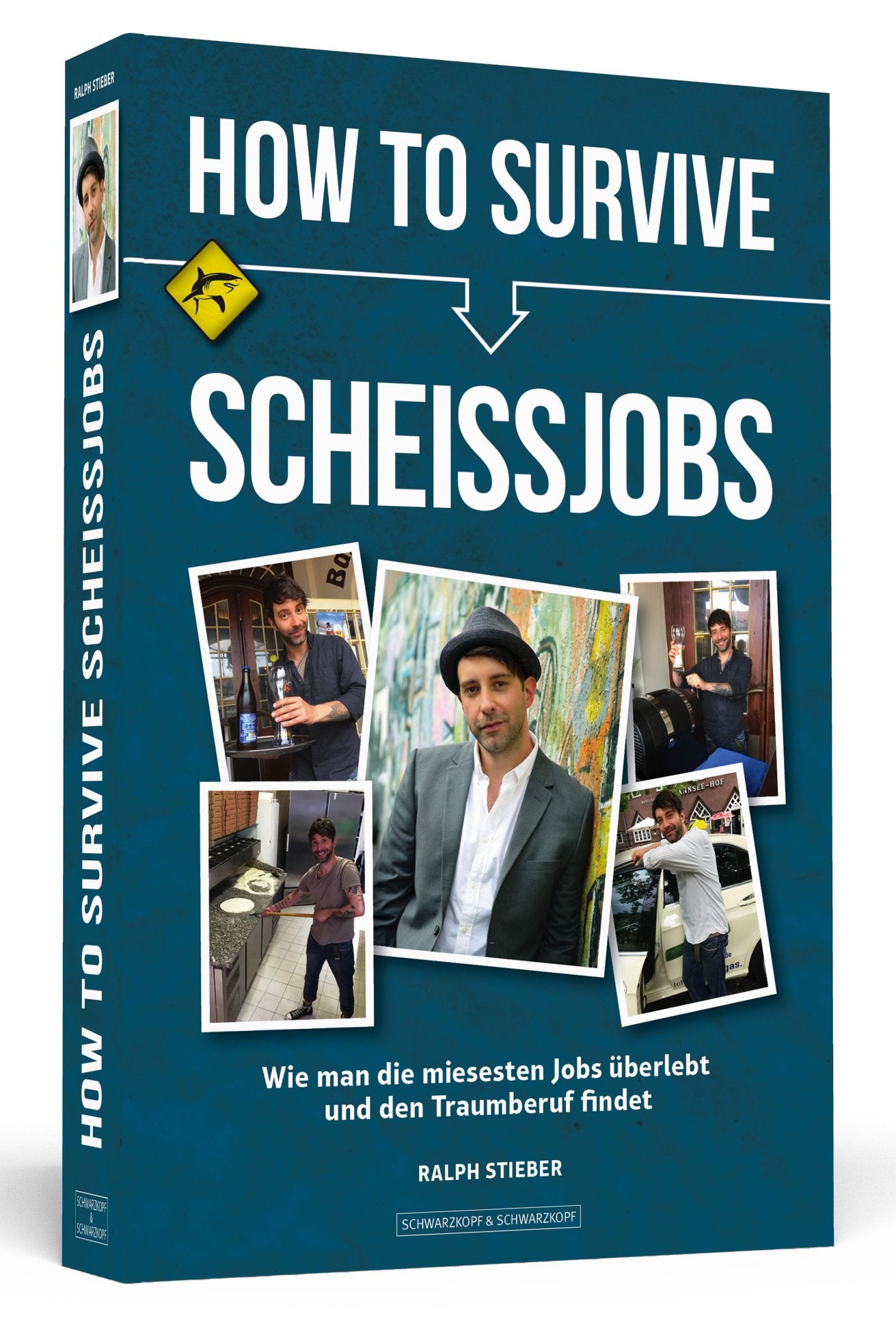 How To Survive Scheißjobs Law