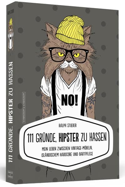111 Gründe, Hipster zu hassen Humour & Satire