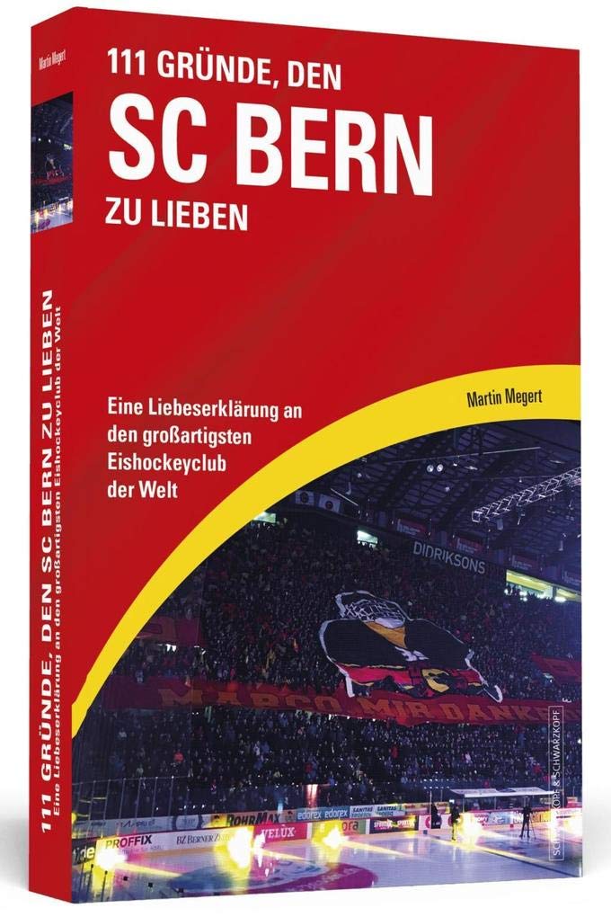 111 Gründe, den SC Bern zu lieben Leisure & Fun
