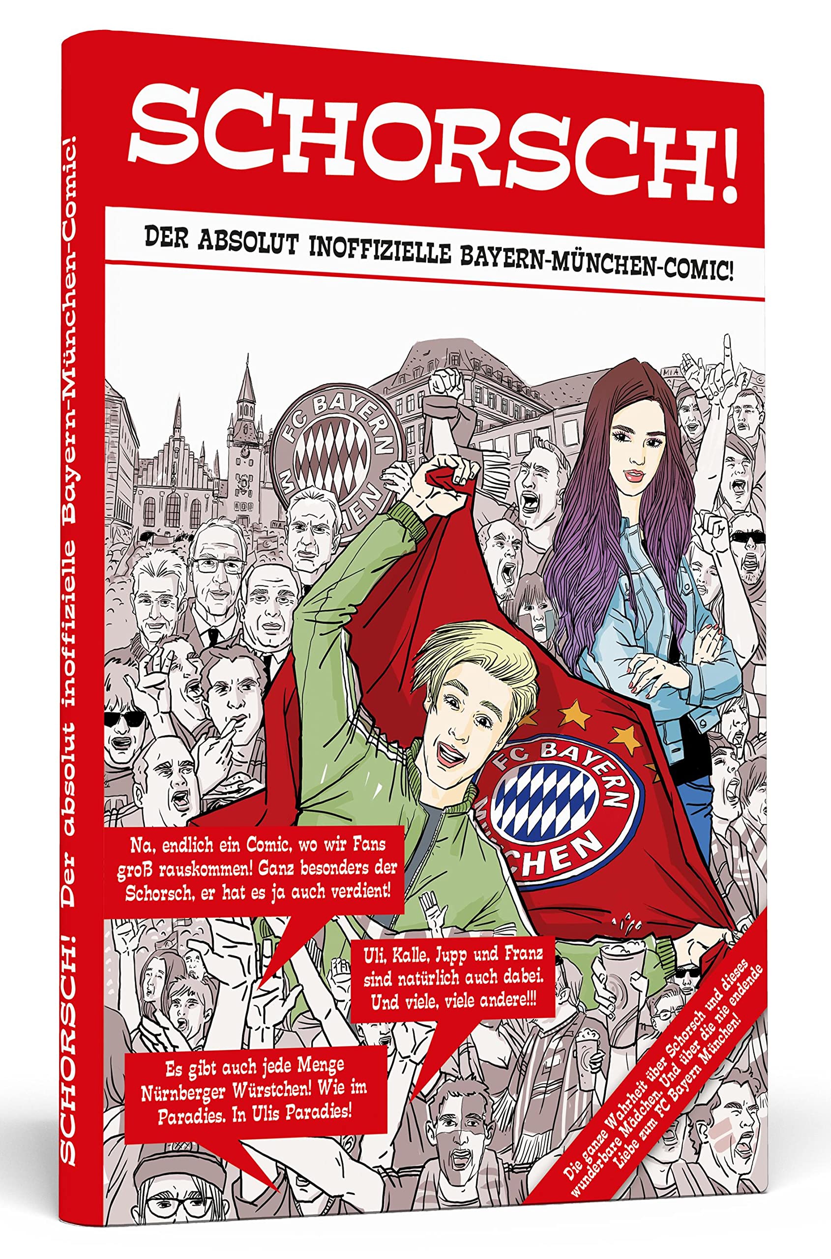 Schorsch!: Der absolut inoffizielle Bayern-München-Comic! Manga