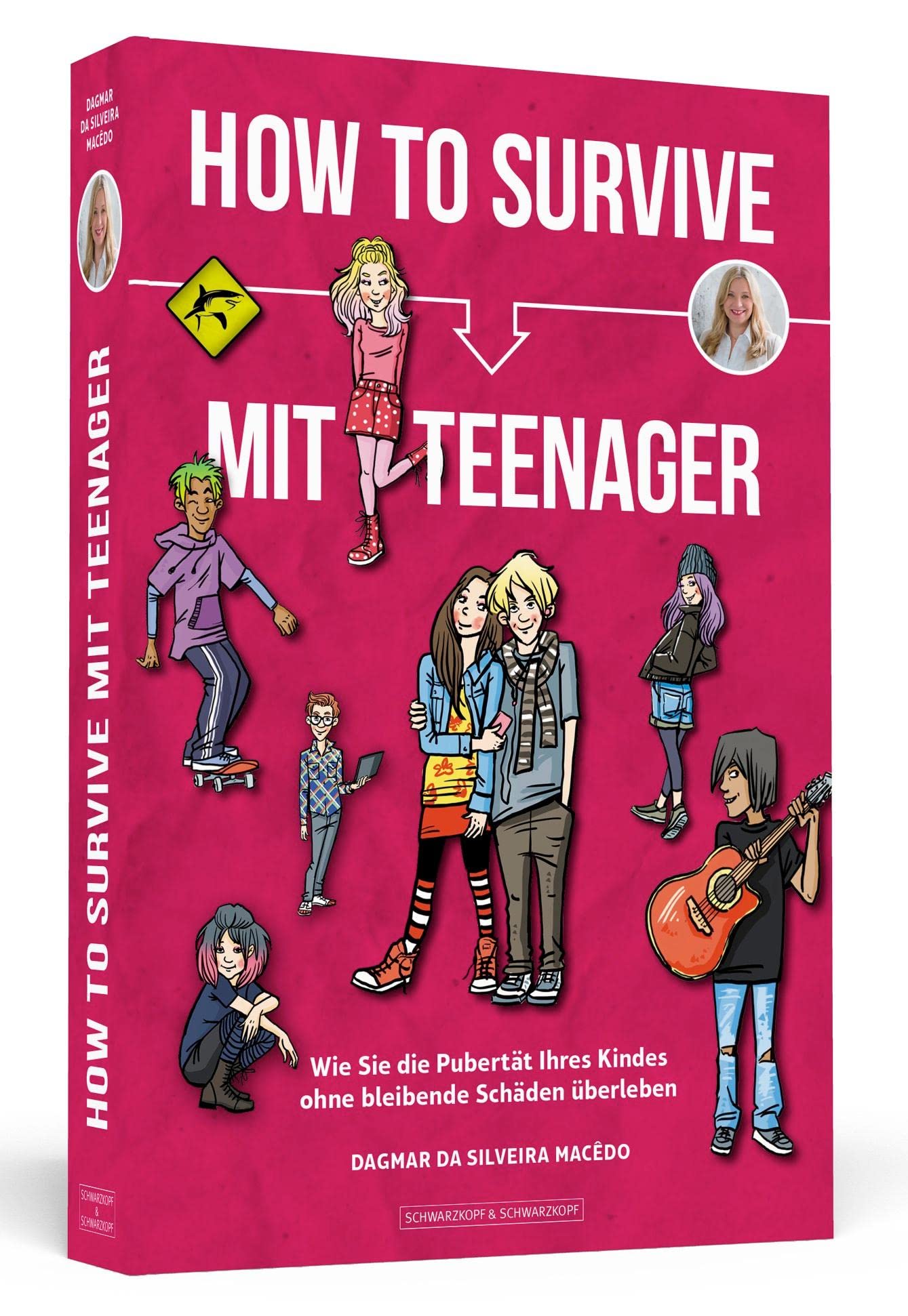 How To Survive mit Teenager: Wie Sie die Pubertät Ihres Kindes ohne bleibende Schäden überleben Parents & Children
