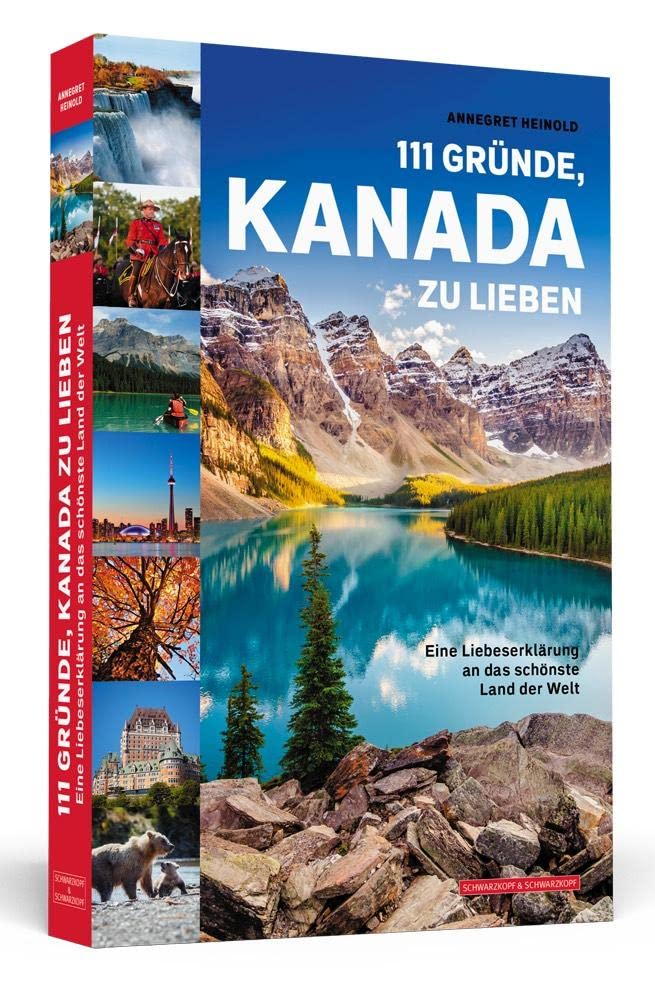 111 Gründe, Kanada zu lieben Leisure, Home & Garden