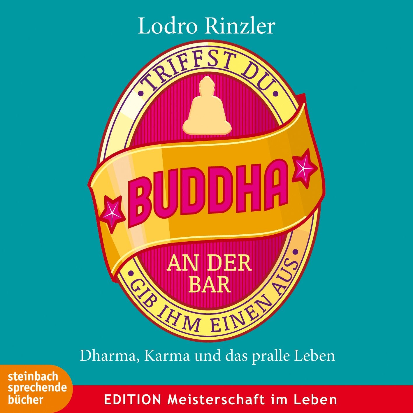 Triffst du Buddha an der Bar Religion & Esotericism