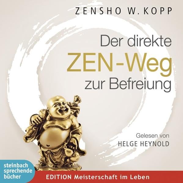Der direkte ZEN-Weg zur Befreiung Religion & Esotericism