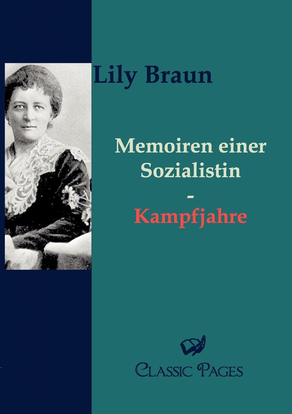 Memoiren einer Sozialistin: Band 2 Kampfjahre Contemporary literature